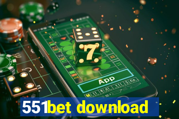 551bet download