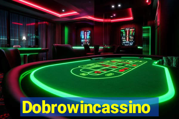 Dobrowincassino