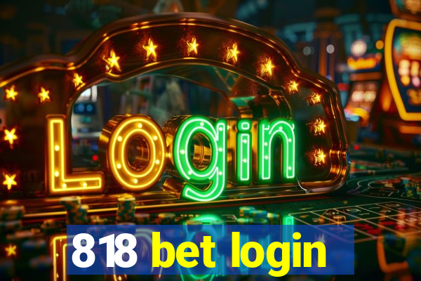 818 bet login