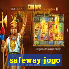 safeway jogo