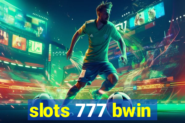 slots 777 bwin