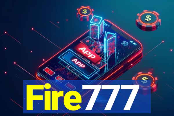 Fire777