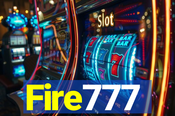 Fire777