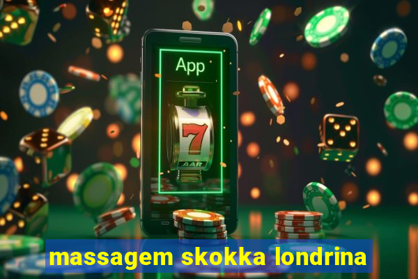 massagem skokka londrina