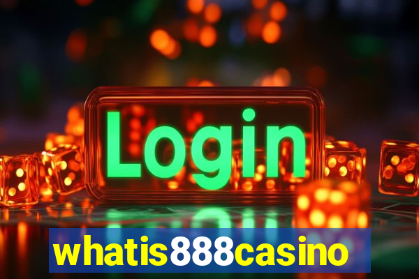 whatis888casino