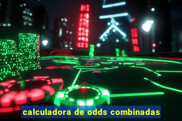 calculadora de odds combinadas