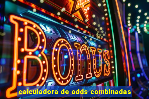 calculadora de odds combinadas