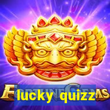 lucky quizz