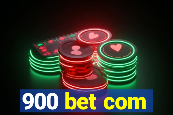 900 bet com