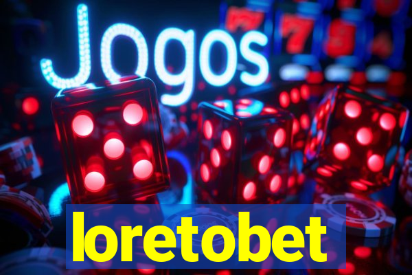loretobet