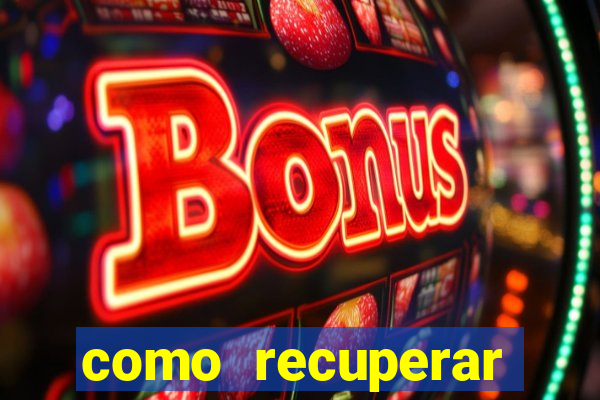 como recuperar conta no 7games