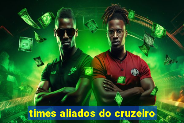 times aliados do cruzeiro