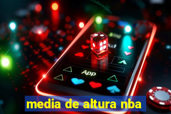 media de altura nba