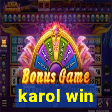 karol win