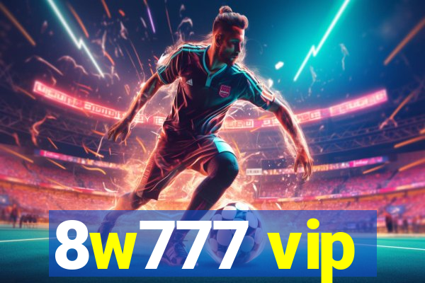 8w777 vip