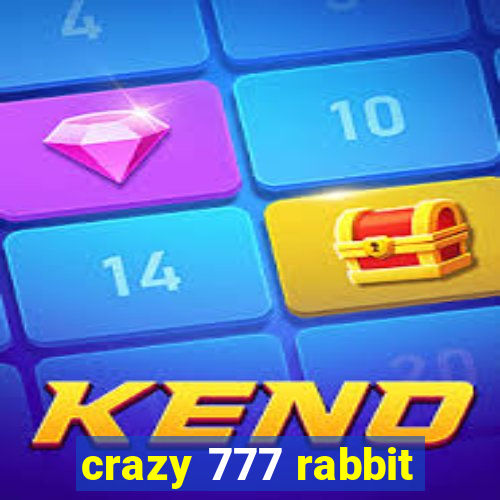 crazy 777 rabbit