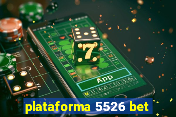 plataforma 5526 bet