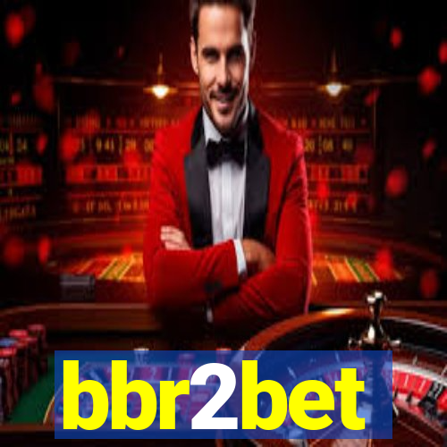 bbr2bet