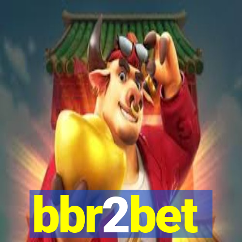 bbr2bet