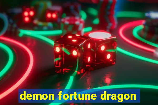 demon fortune dragon