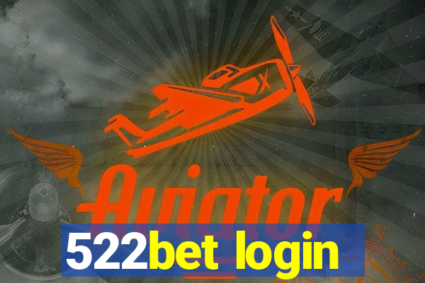 522bet login