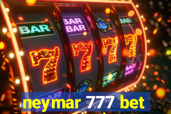 neymar 777 bet