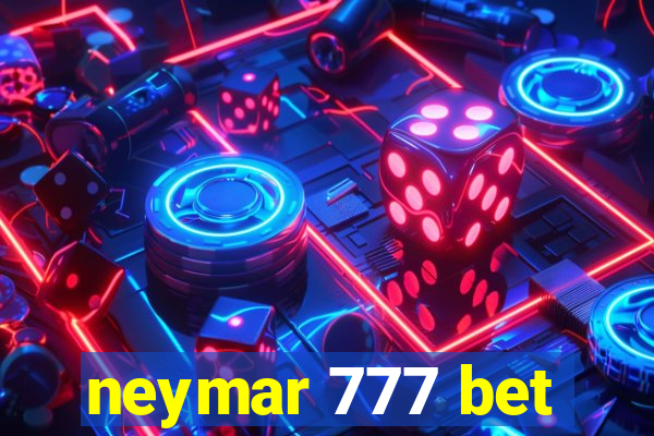 neymar 777 bet