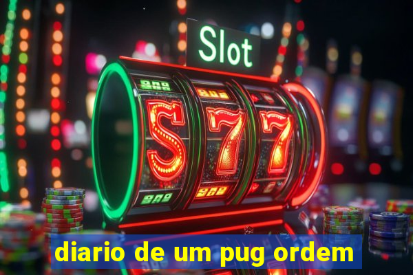 diario de um pug ordem