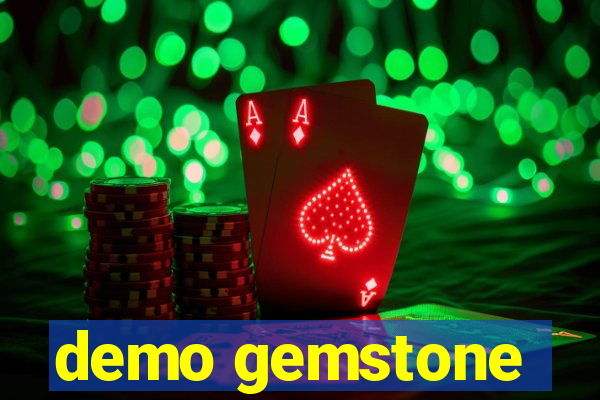 demo gemstone