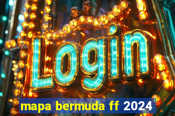 mapa bermuda ff 2024