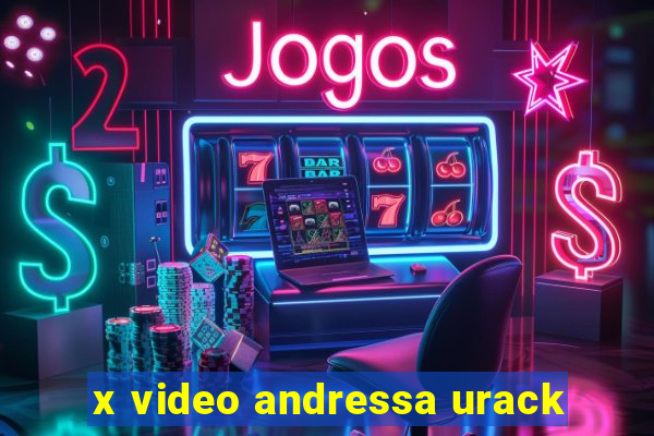 x video andressa urack