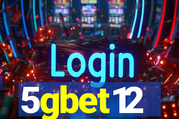 5gbet12