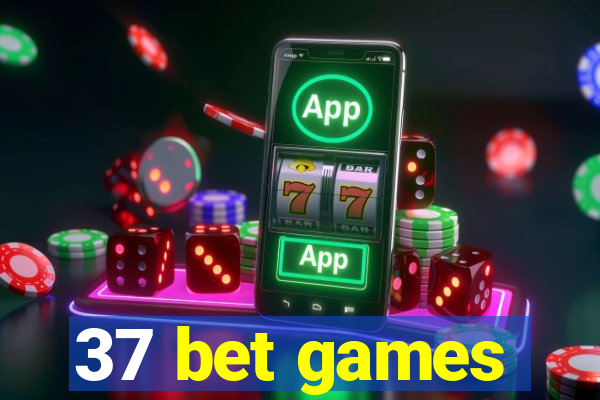 37 bet games