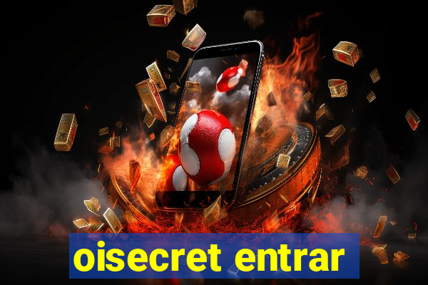 oisecret entrar