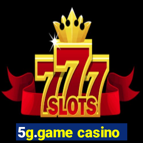 5g.game casino