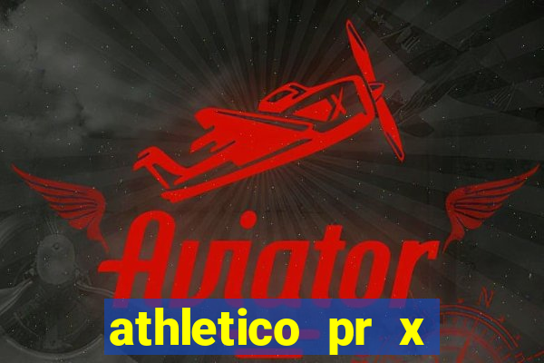 athletico pr x bahia ao vivo