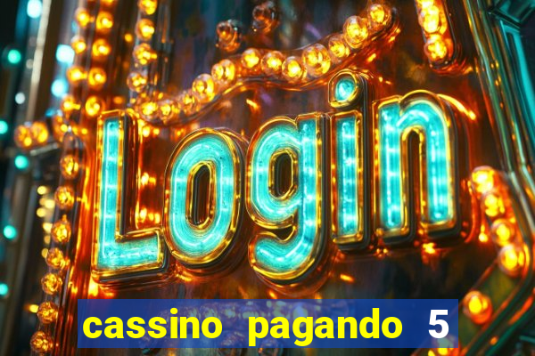 cassino pagando 5 reais no cadastro