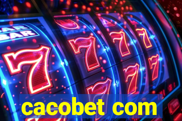 cacobet com