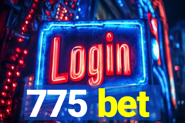 775 bet