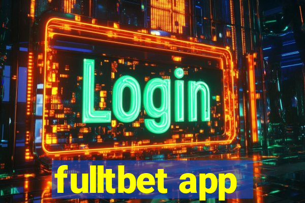 fulltbet app