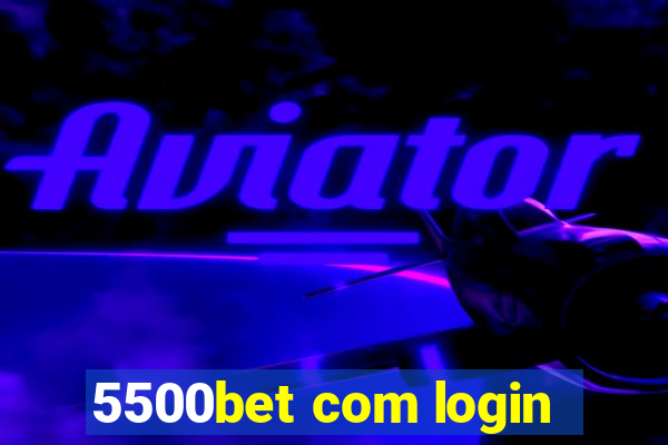 5500bet com login