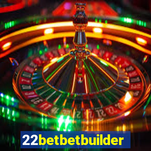 22betbetbuilder