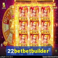 22betbetbuilder