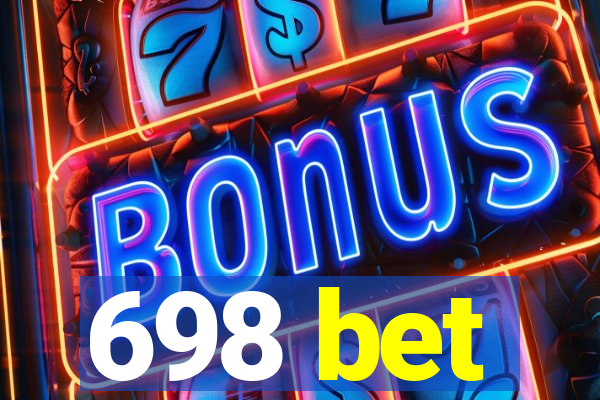 698 bet