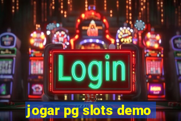 jogar pg slots demo