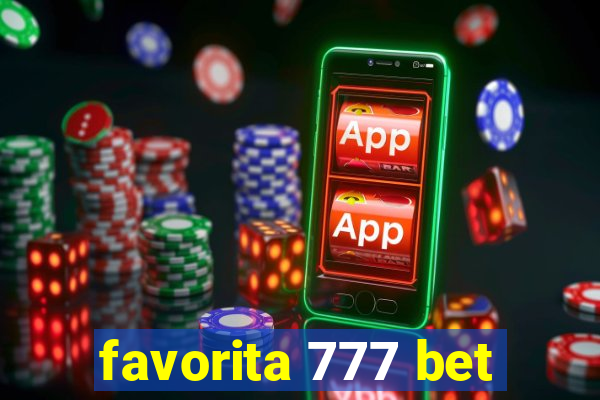 favorita 777 bet