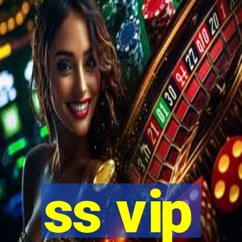 ss vip