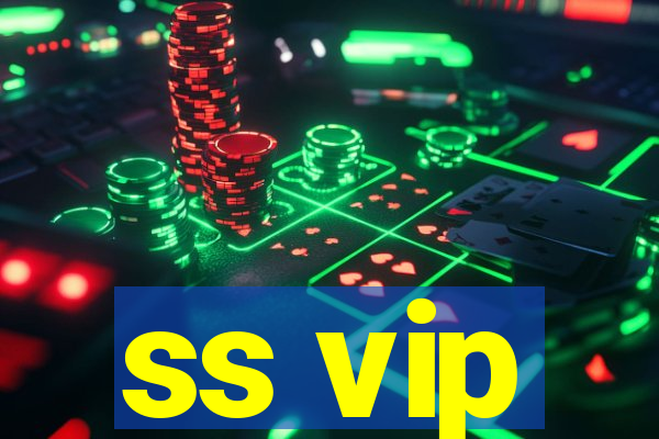 ss vip