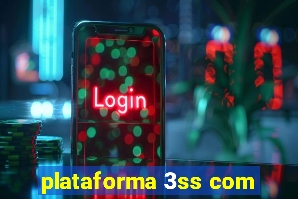 plataforma 3ss com