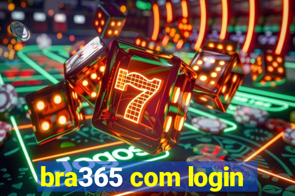 bra365 com login